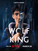 Wolf King S01 EP01-08 (Hin + Eng) 